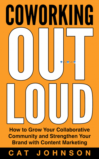 Local writer Cat Johnson publishes Coworking Out Loud, a guide to content marketing