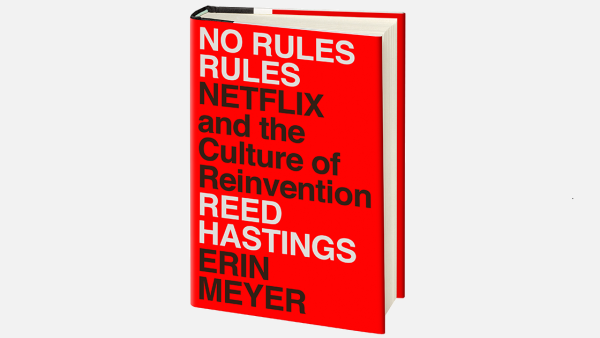 Reed Hastings’ book on Netflix’s ‘No Rules Rules’: Five key takeaways